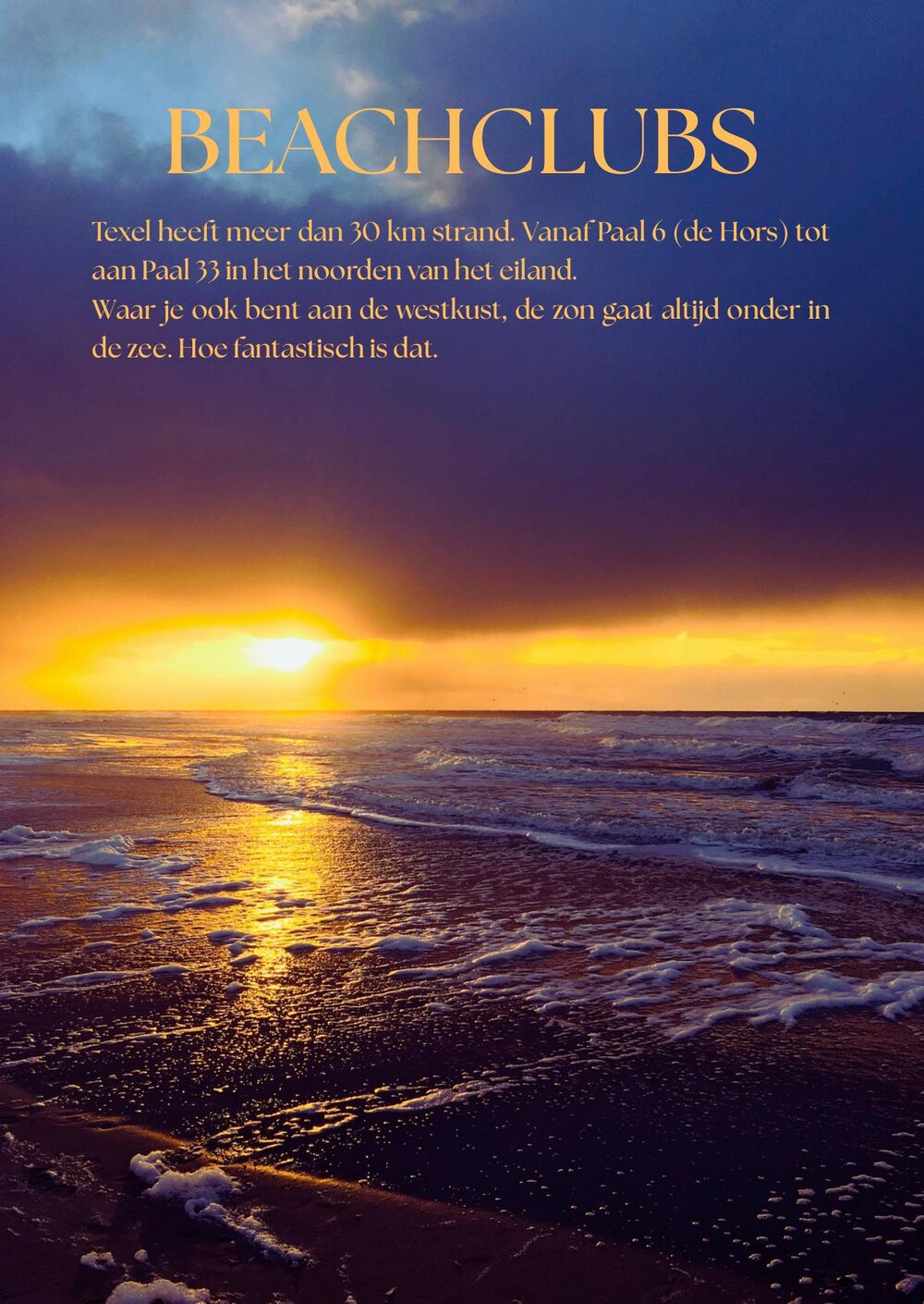 Binnenkijk: beachclubs en zonsondergang